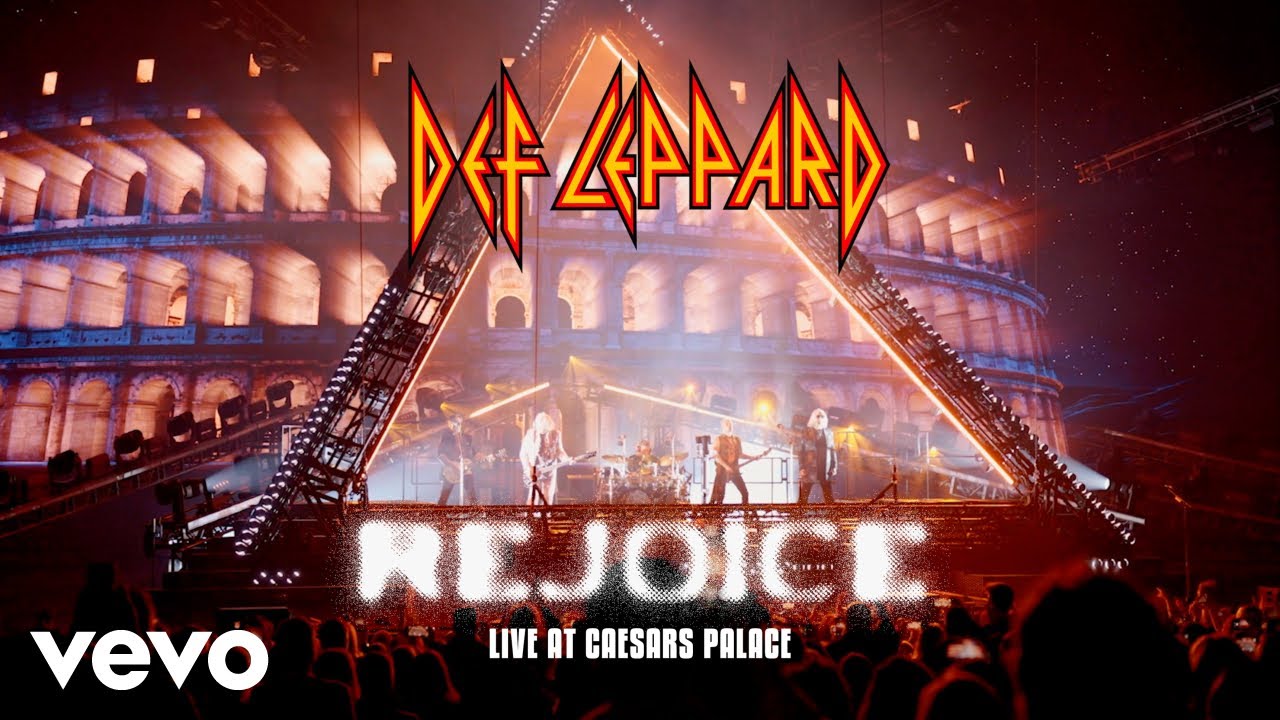 Def Leppard - Rejoice (Live at Caesars Palace)