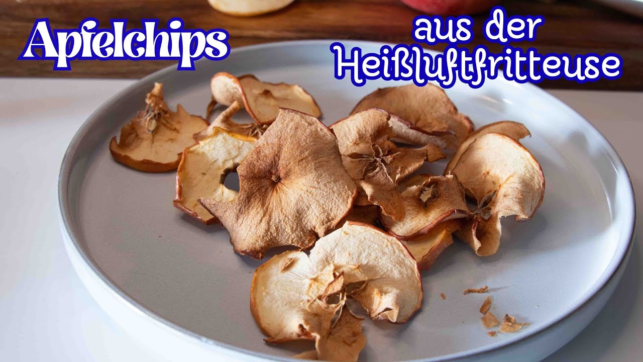 Apfelchips aus der Heißluftfritteuse