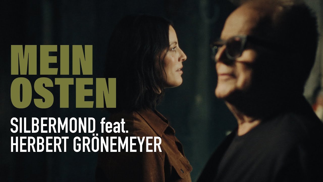 Silbermond feat. Herbert Grönemeyer - Mein Osten (offizielles Musikvideo)
