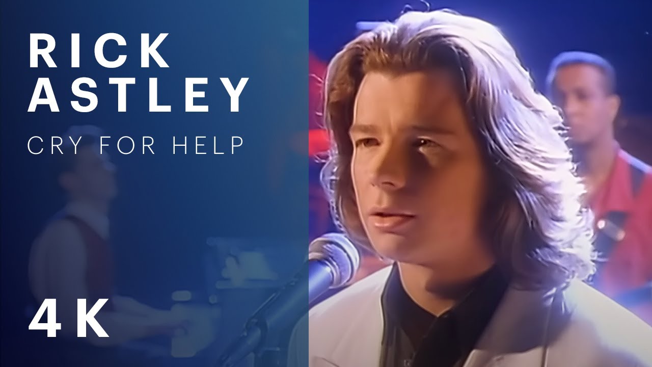 Rick Astley - Cry for Help (Official Video) (4K Remaster)