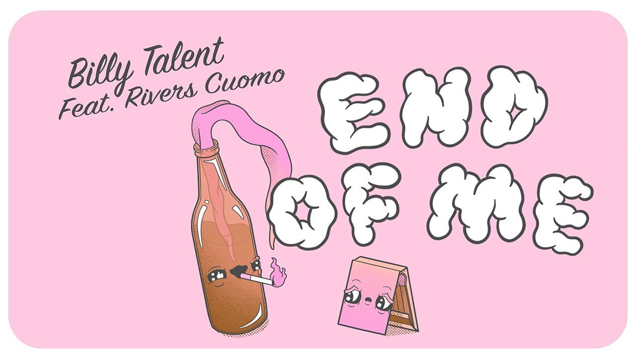 Billy Talent - End Of Me (feat. Rivers Cuomo) - Official Lyric Video