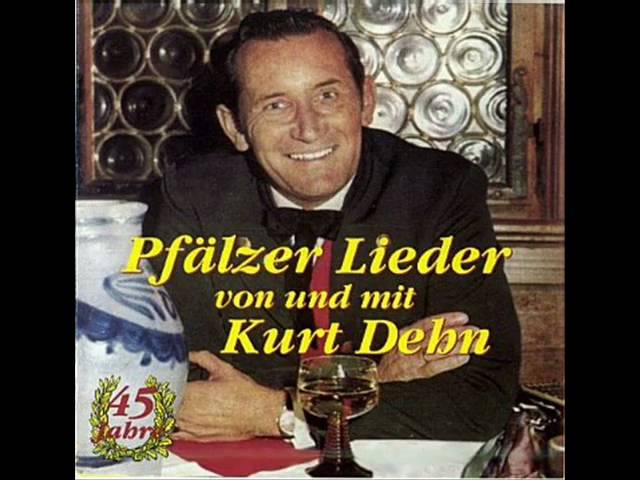 Kurt Dehn - Ja so en gude Palz Wei(n)