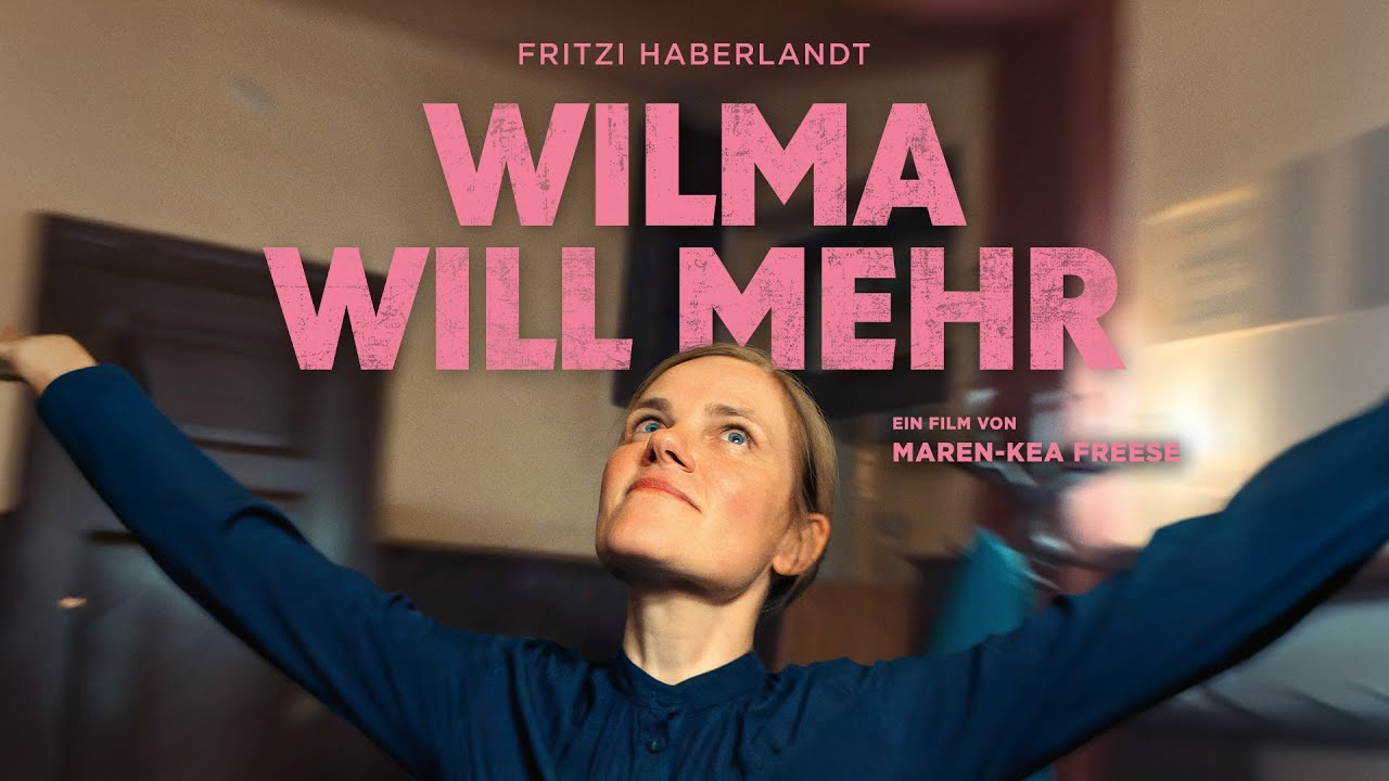 Kinotrailer "Wilma will mehr" - Kinostart 31. Juli 2025