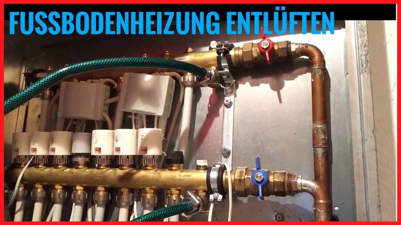 Fußbodenheizung entlüften , spülen und befüllen