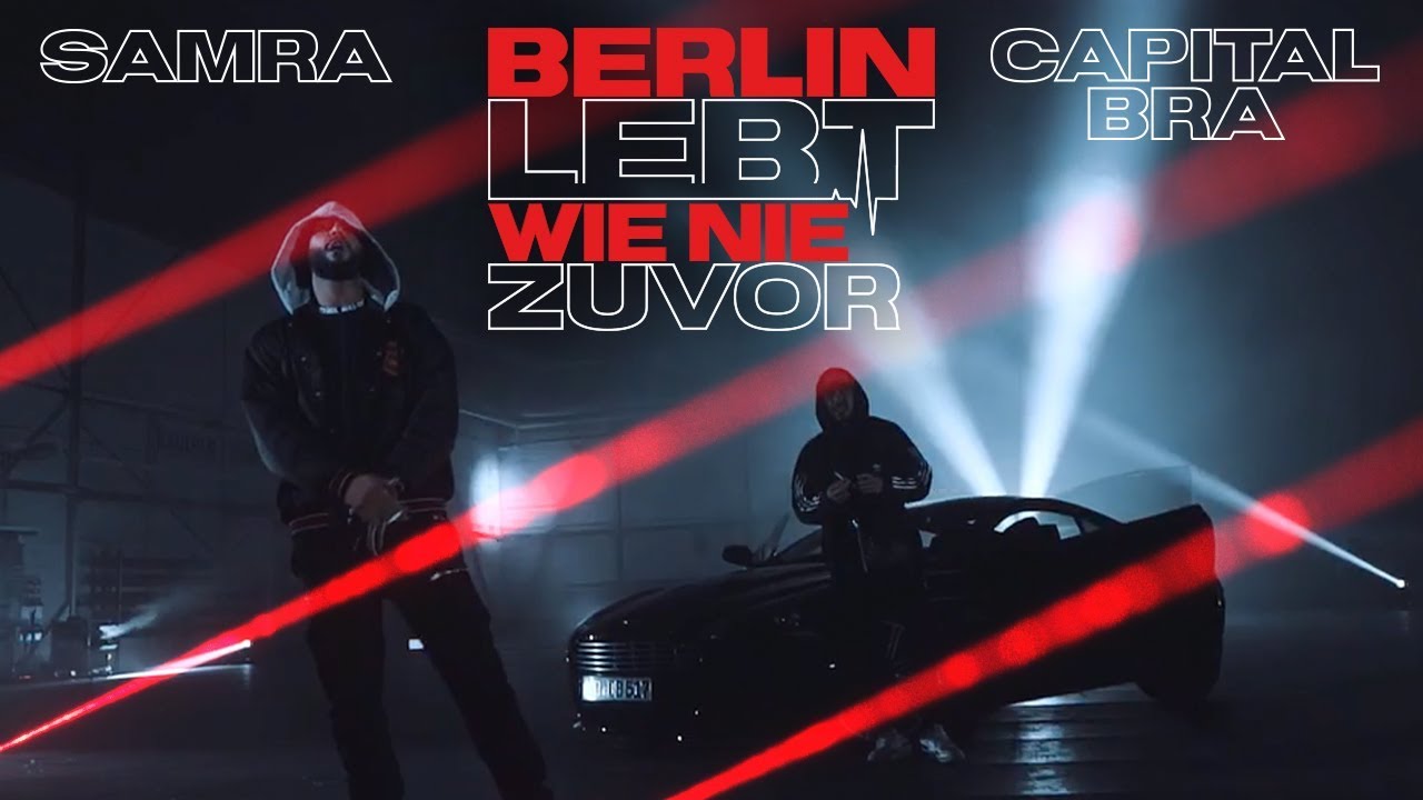 SAMRA & CAPITAL BRA - BERLIN LEBT 2 (Prod. by Beatzarre & Djorkaeff)