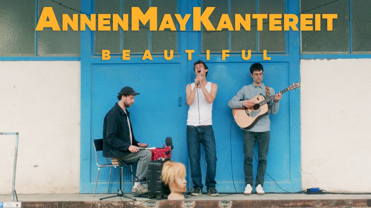 Beautiful - AnnenMayKantereit