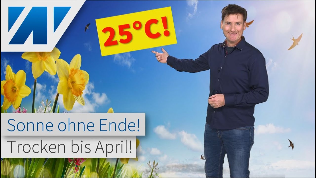 Sommerfeeling bis zu 25 °C! Dauersonne und trocken bis nächste Woche. Und dann? Ändert sich etwas?