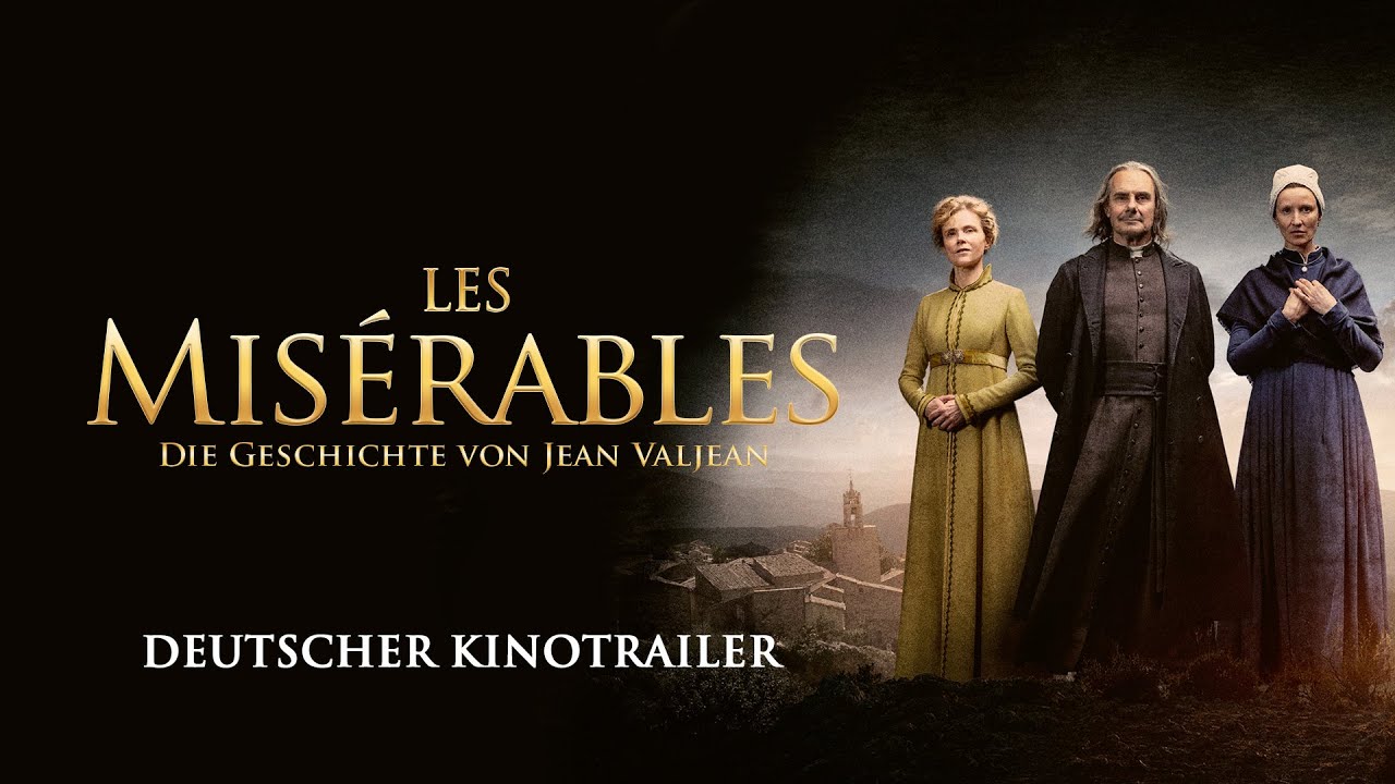 Les Misérables - Die Geschichte von Jean Valjean | Deutscher Trailer | Ab 02. April im Kino!