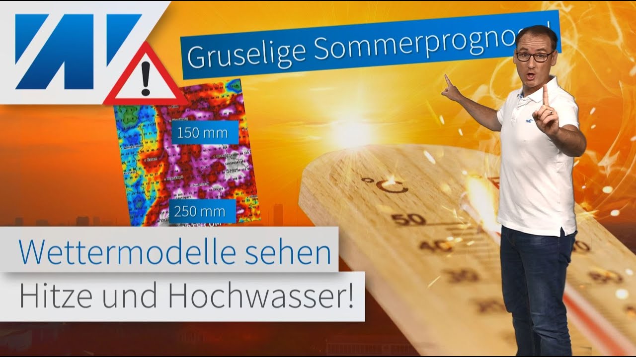 Gruselprognose für den weiteren Sommer: Hochwasser und Hitze. Der Tropensommer bleibt erhalten!
