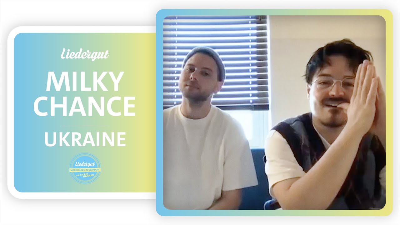 MILKY CHANCE über den Ukraine Krieg "Wir dürfen nicht in eine negative Spirale kommen"