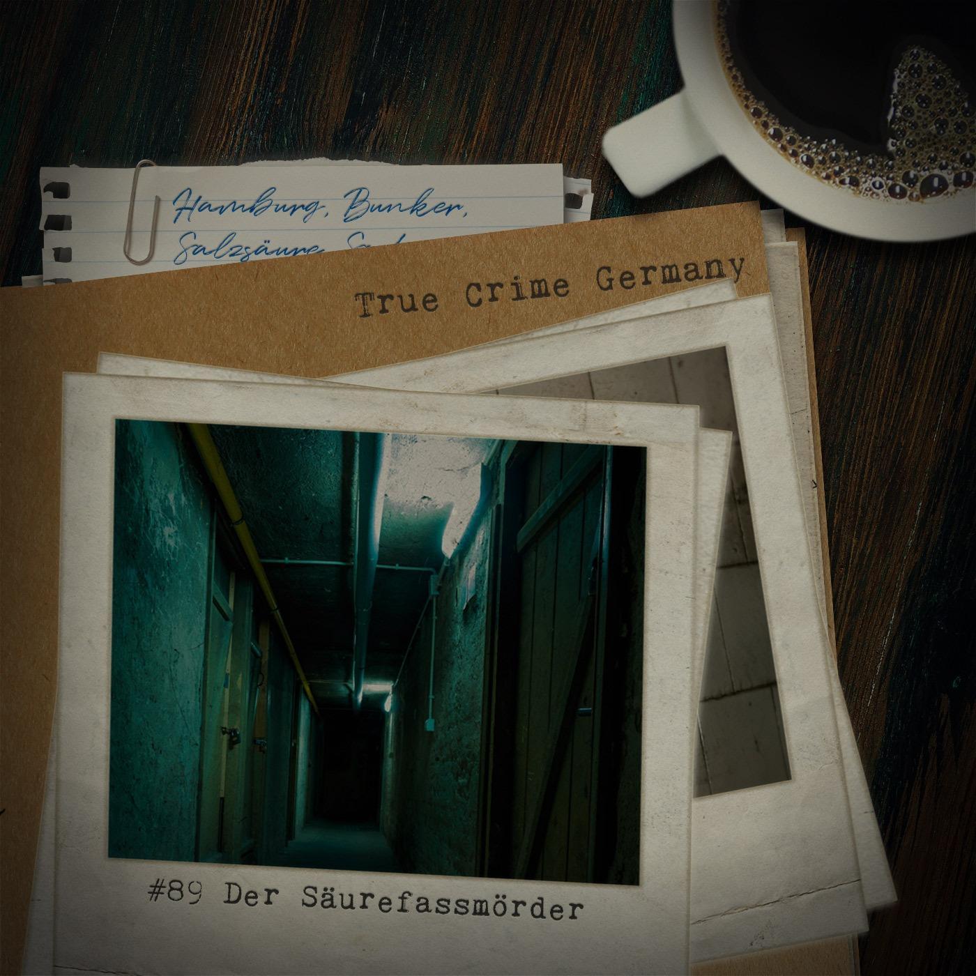 #89 Der Säurefassmörder