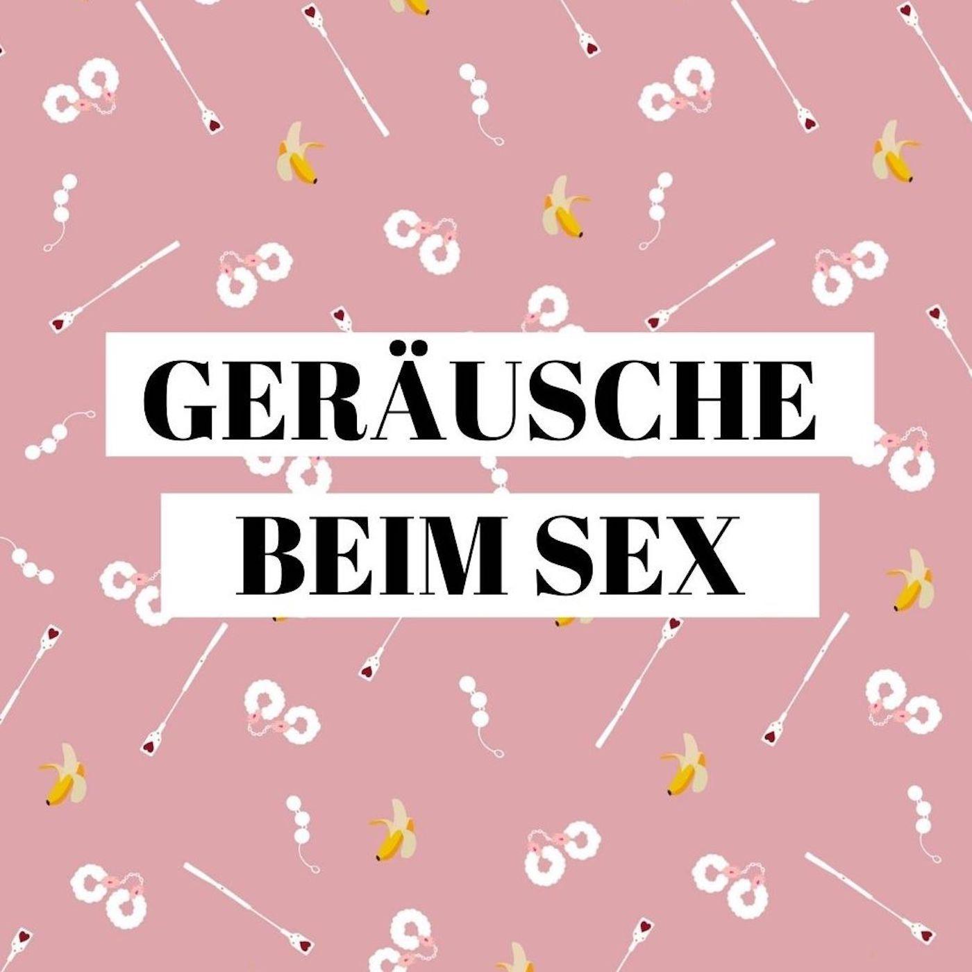 Geräusche beim Sex