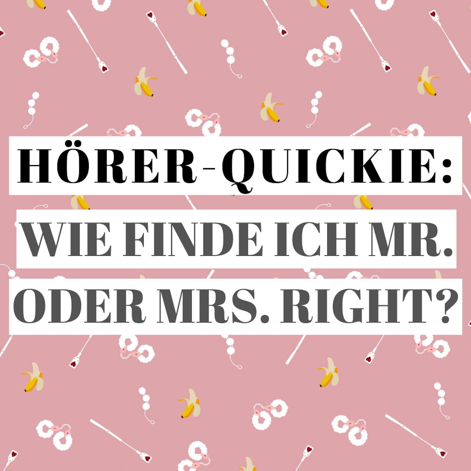 Hörer-Quickie: Wie finde ich einen neuen Partner?