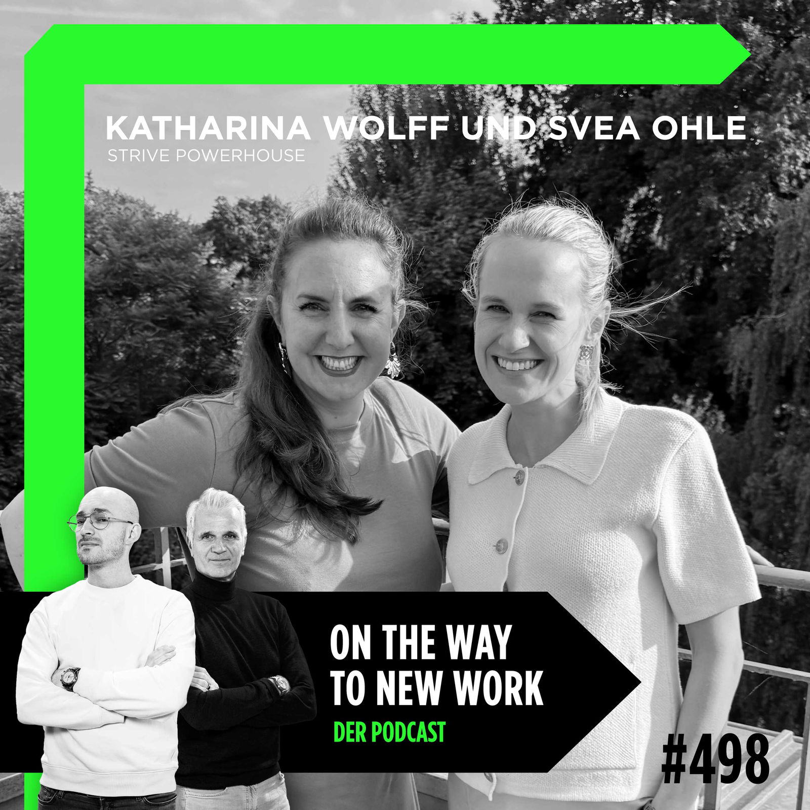 #498 Katharina Wolff und Svea Ohle | STRIVE POWERHOUSE