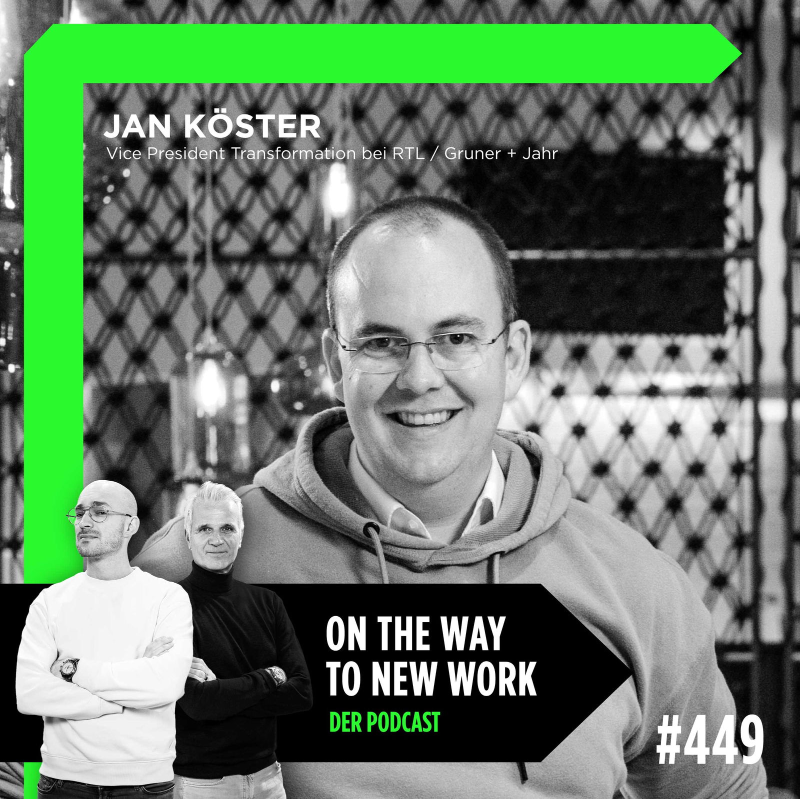 #449 Jan Köster | Vice President Transformation bei RTL - Gruner + Jahr