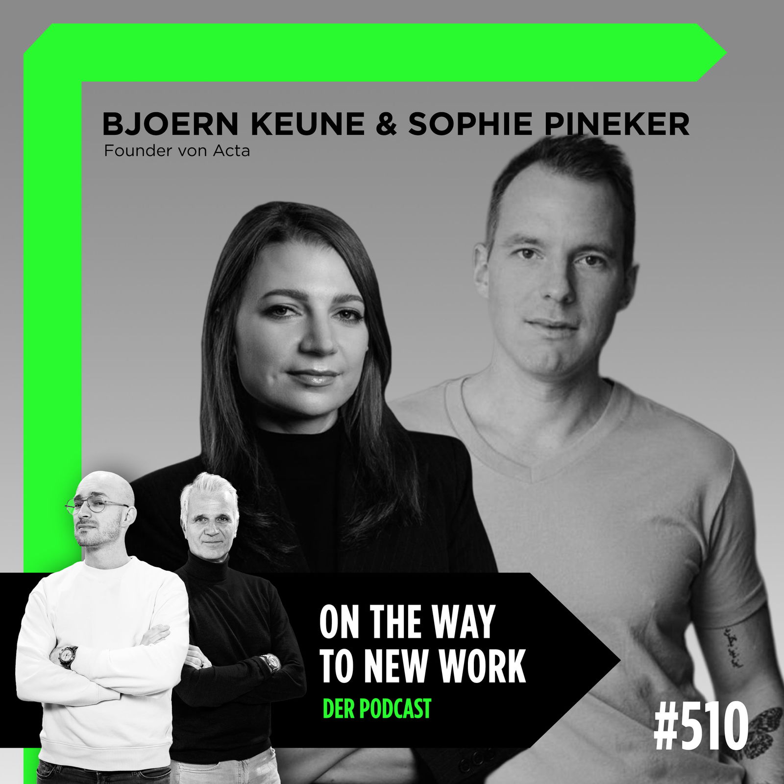 #510 Bjoern Keune und Sophie Pineker | Founder von Acta