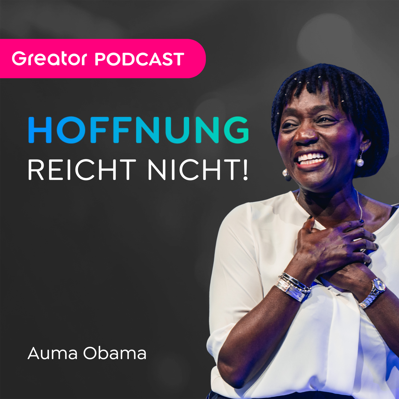 Verantwortung: Du bist DEINE Zukunft! // Auma Obama