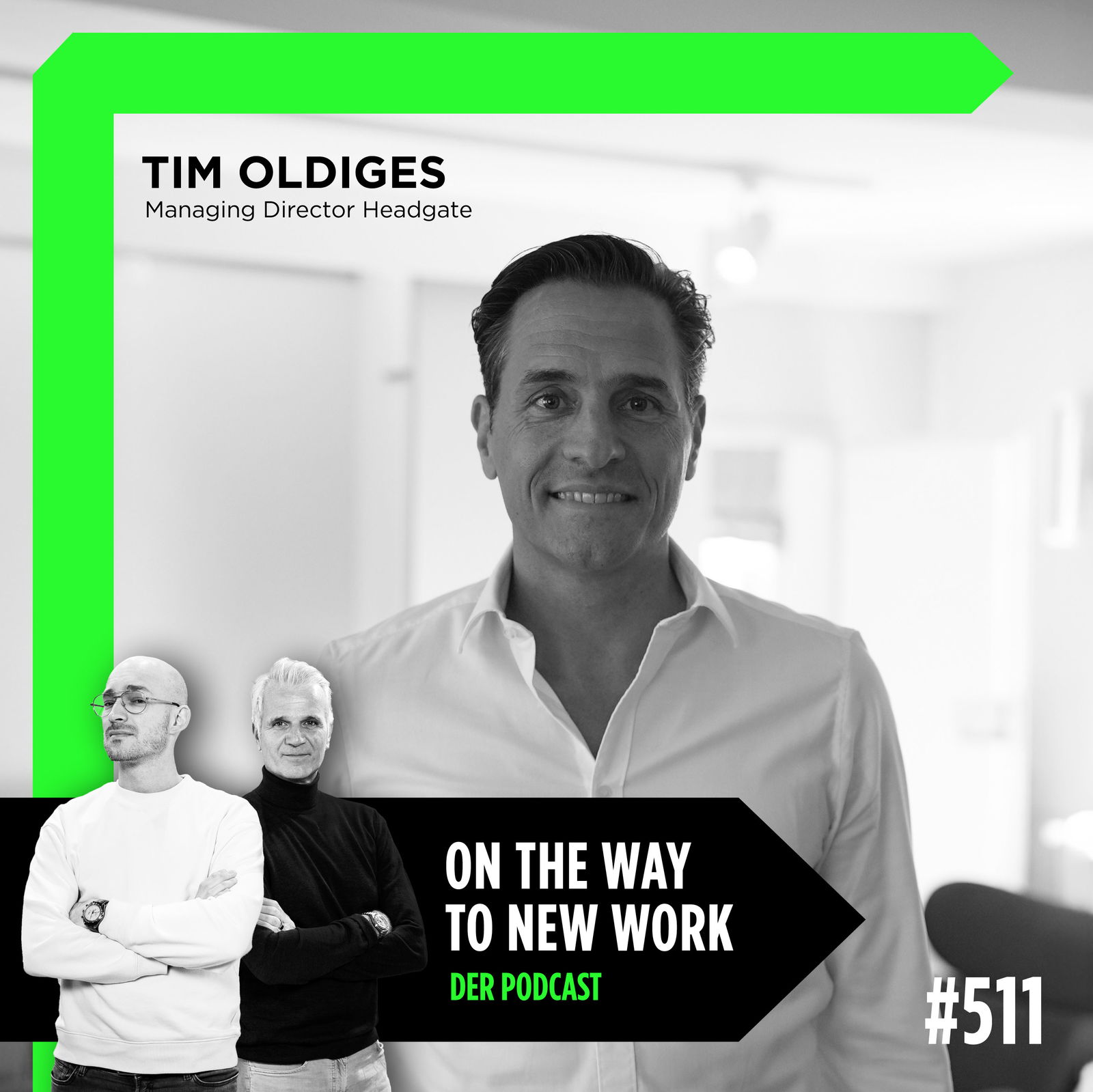 #511 Tim Oldiges | Managing Director Headgate