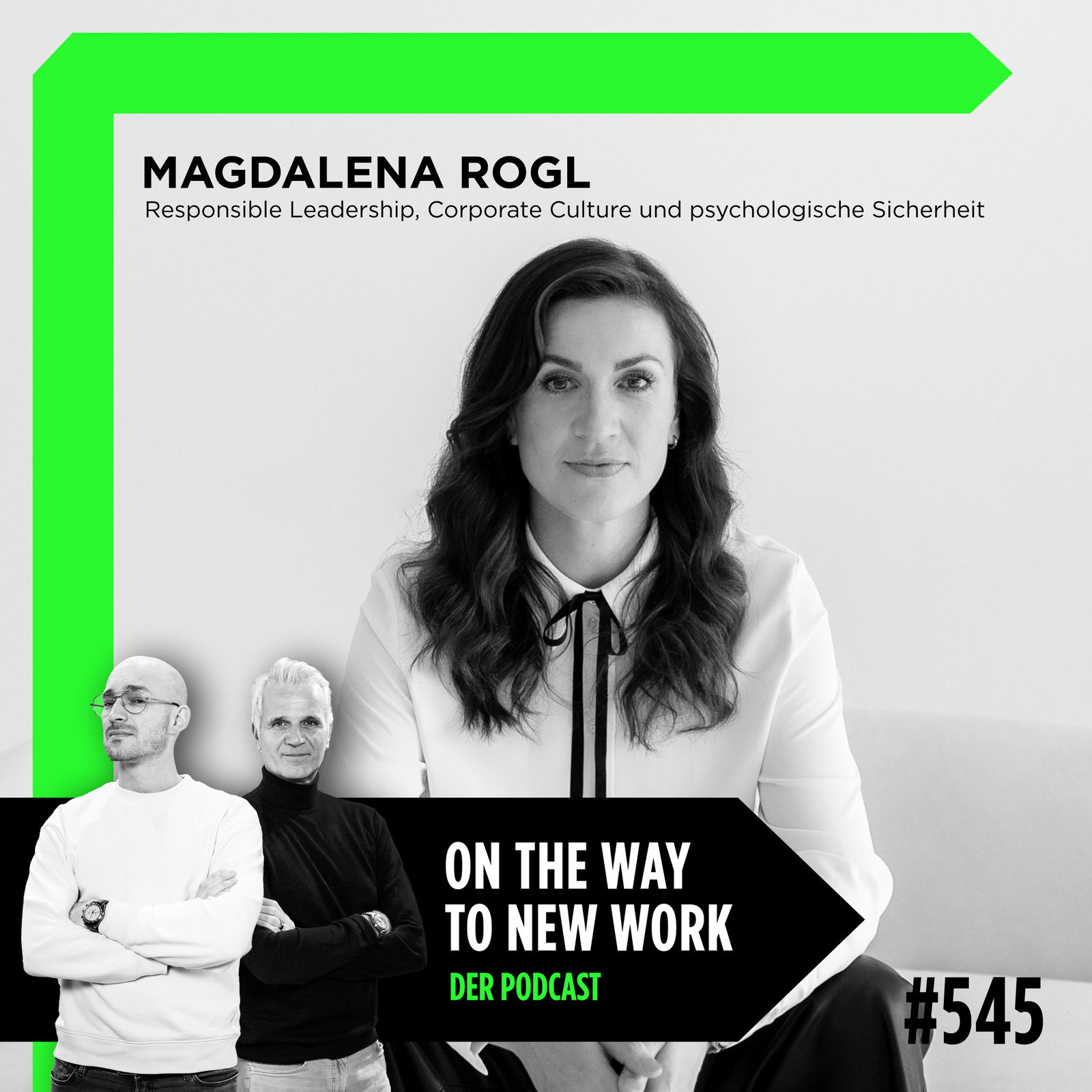 #546 Magdalena Rogl | Responsible Leadership, Corporate Culture und psychologische Sicherheit