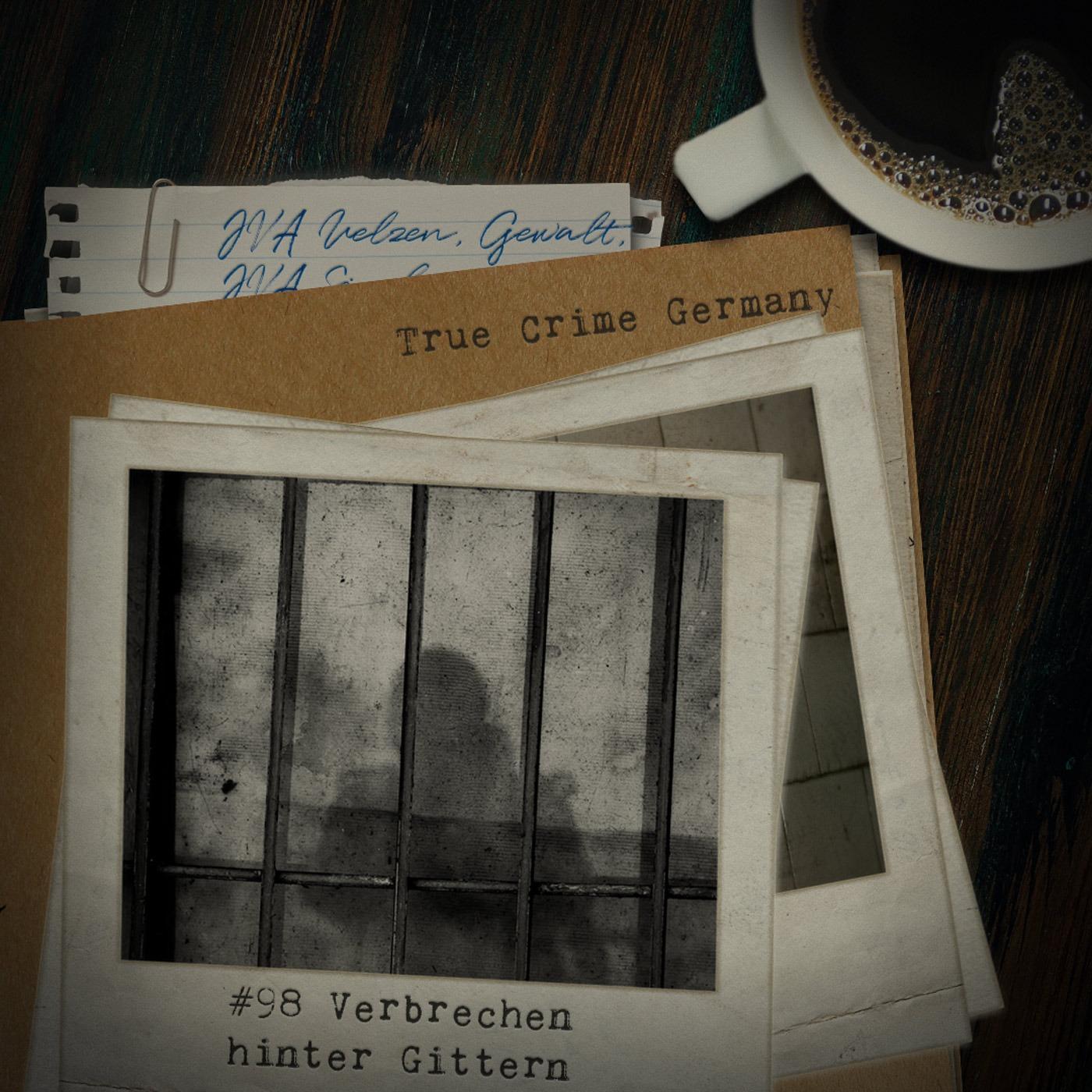 #98 Verbrechen hinter Gittern