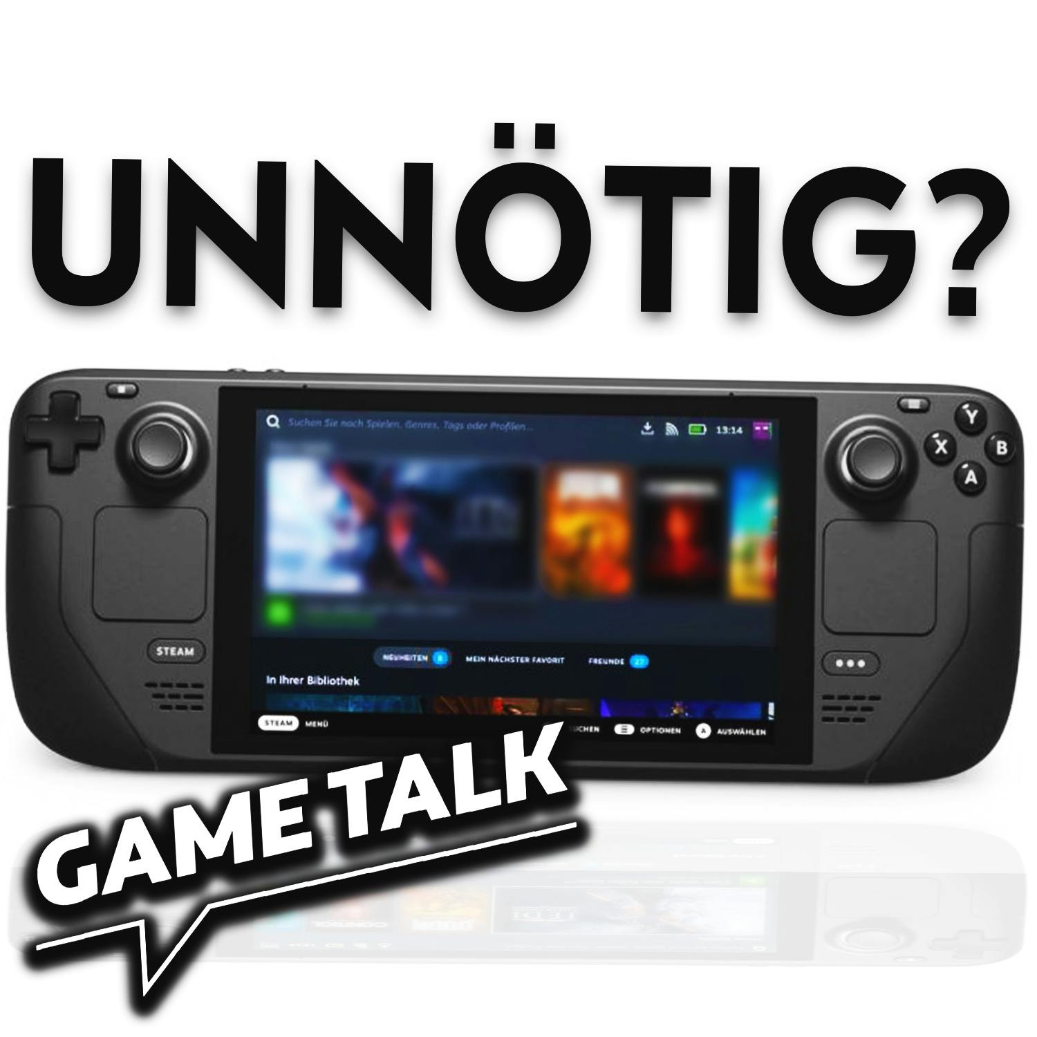 #156 | Brauchen wir das Steam Deck überhaupt?