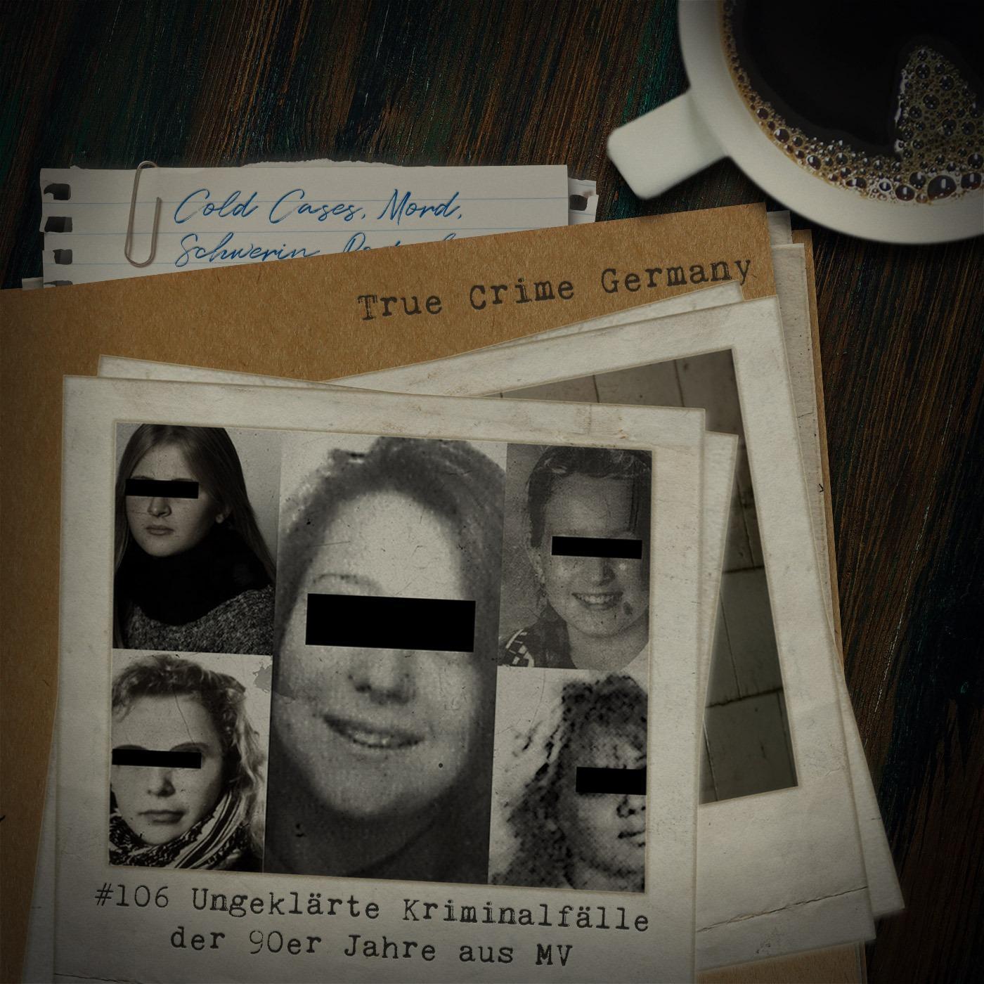 #106 Ungeklärte Kriminalfälle der 90er Jahre aus Mecklenburg-Vorpommern