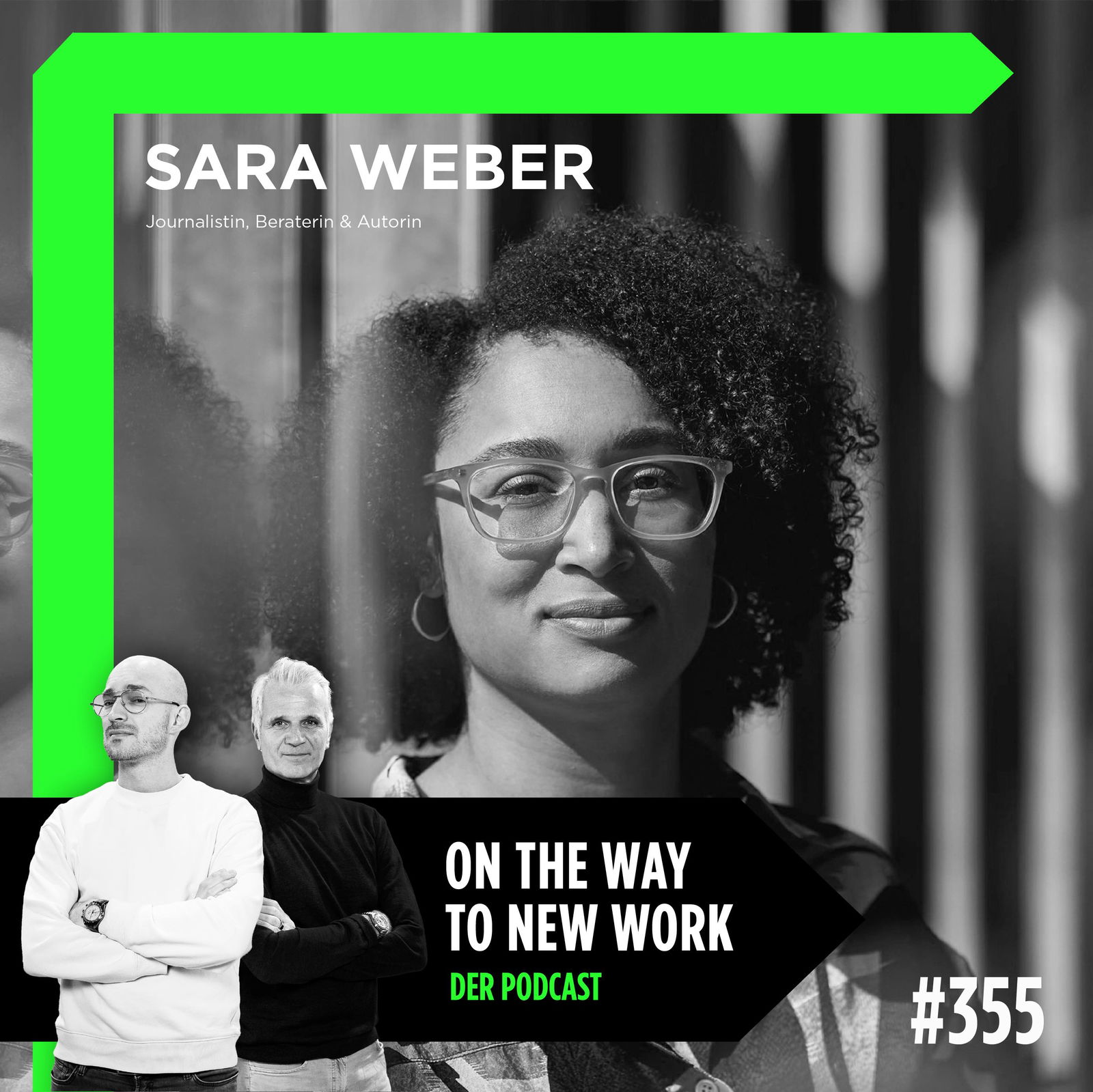 #355 Sara Weber | Journalistin | Beraterin | Autorin