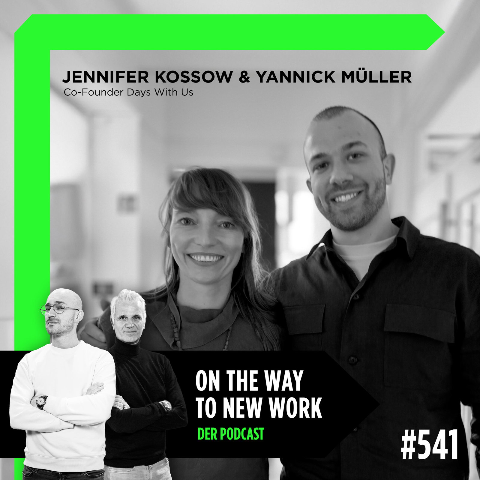 #541 Jennifer Kossow und Yannick Müller, Co-Founder Days With Us