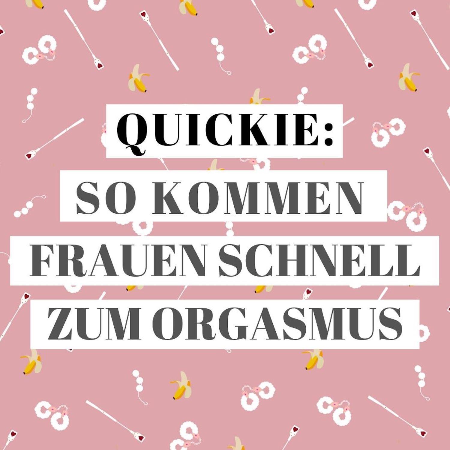 Hörer-Quickie: So kommen Frauen schnell zum Orgasmus