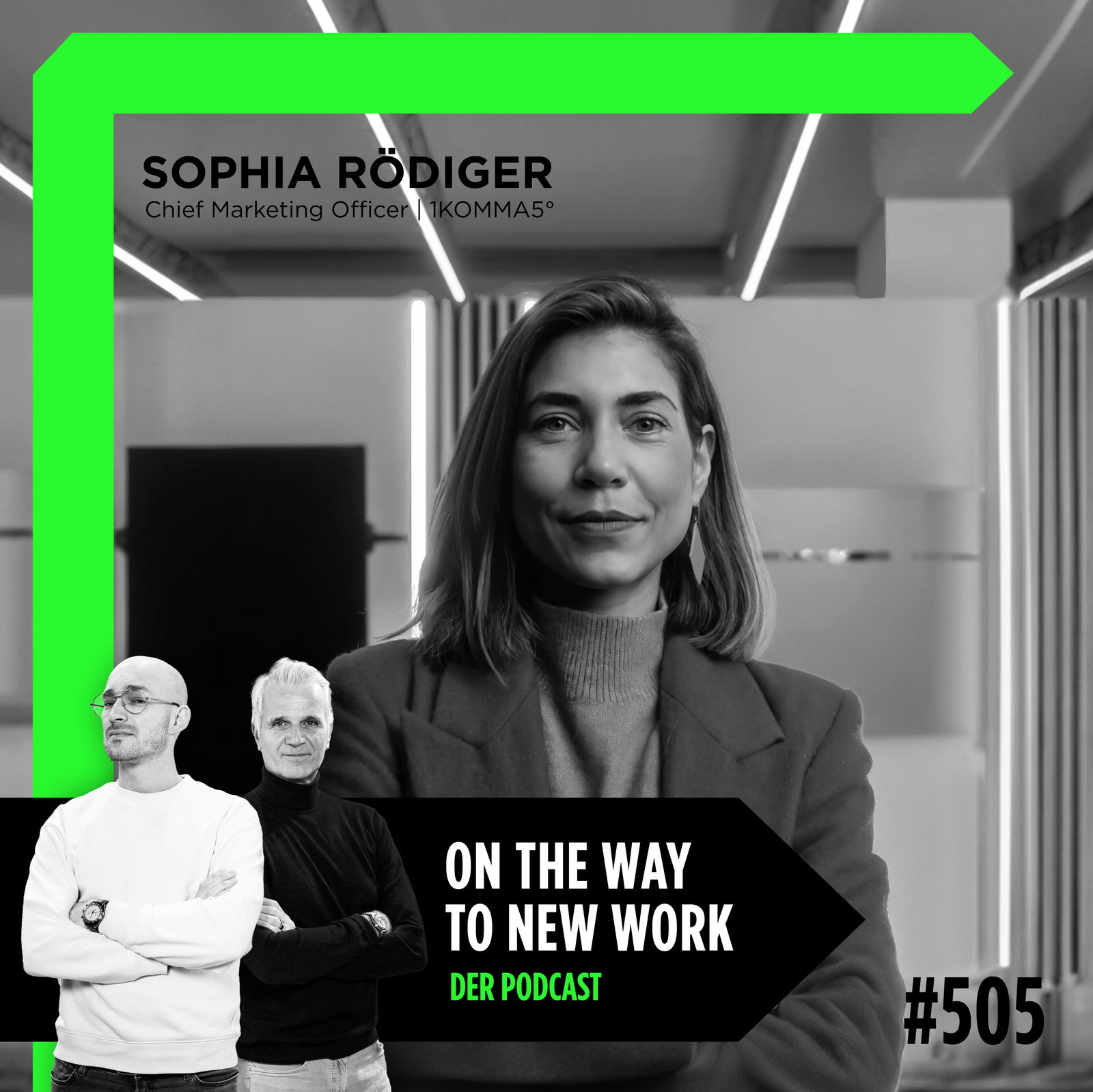#505 Sophia Rödiger | Chief Marketing Officer | 1KOMMA5°