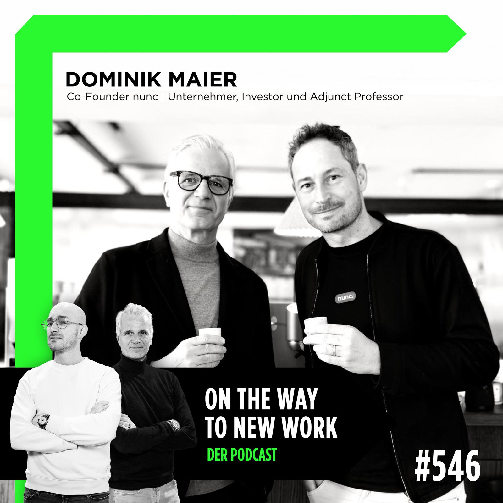 #546 Dominik Maier | Co-Founder nunc | Unternehmer, Investor und Adjunct Professor