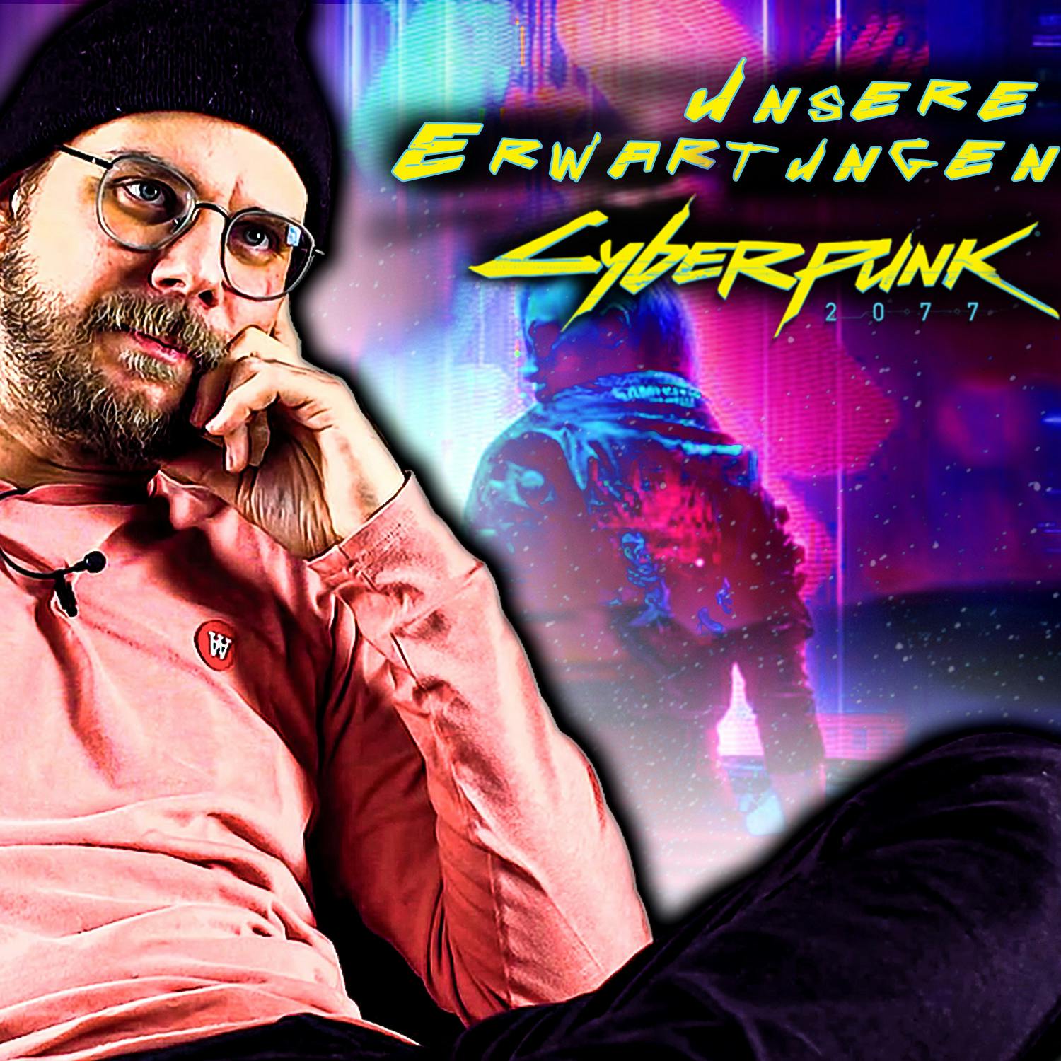 Teil 1: Unsere Erwartungen! Cyberpunk 2077 vor dem Spielen