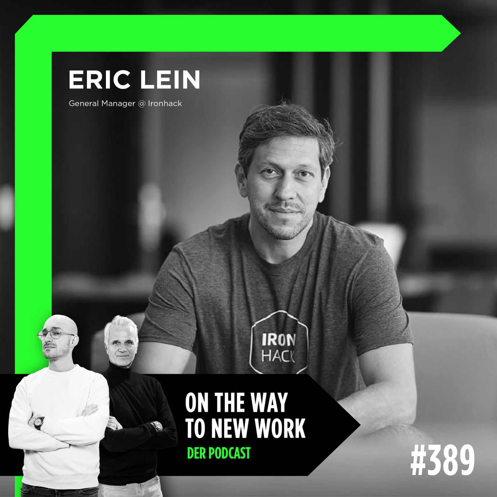 #389 Eric Lein | General Manager Ironhack
