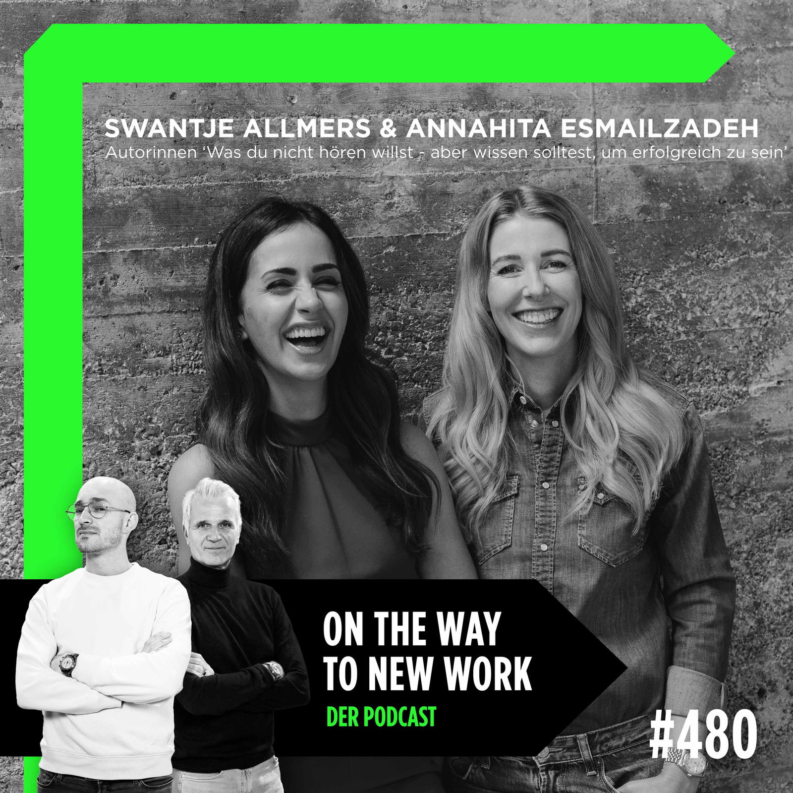 #480 Swantje Allmers und Annahita Esmailzadeh | Autorinnen und Podcast Hosts ‘To Be Honest’
