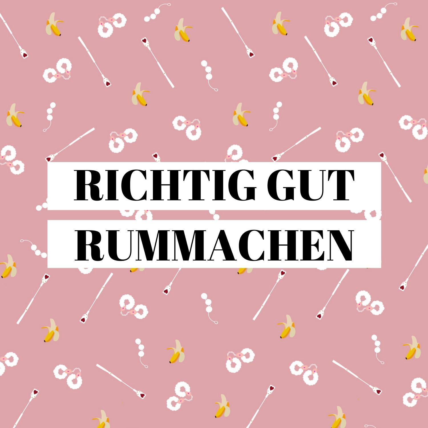 Richtig gutes Rummachen