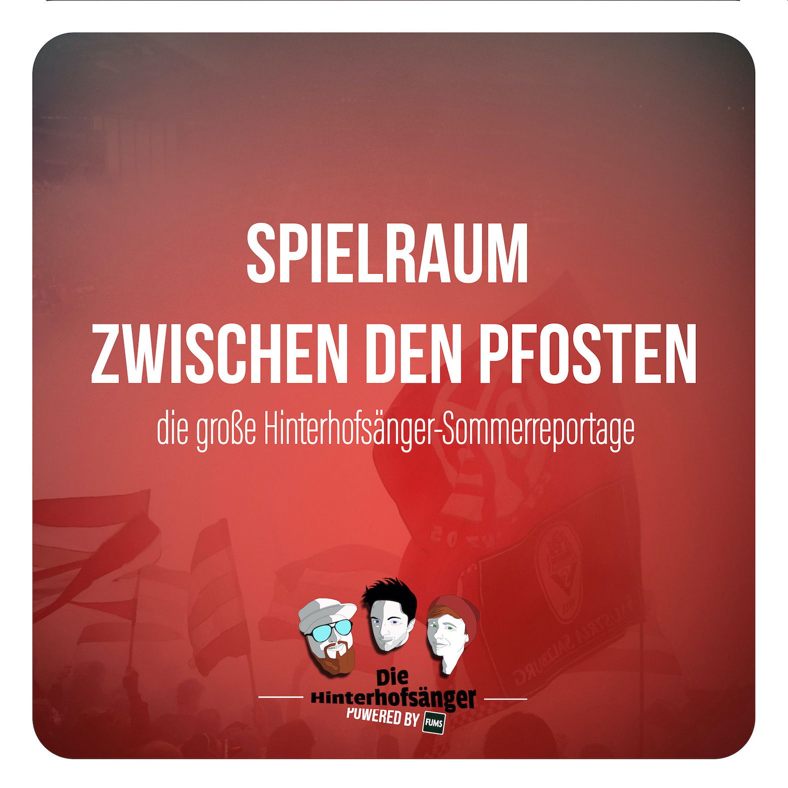 Teil I Den Hau weg haben | Spielraum zwischen den Pfosten