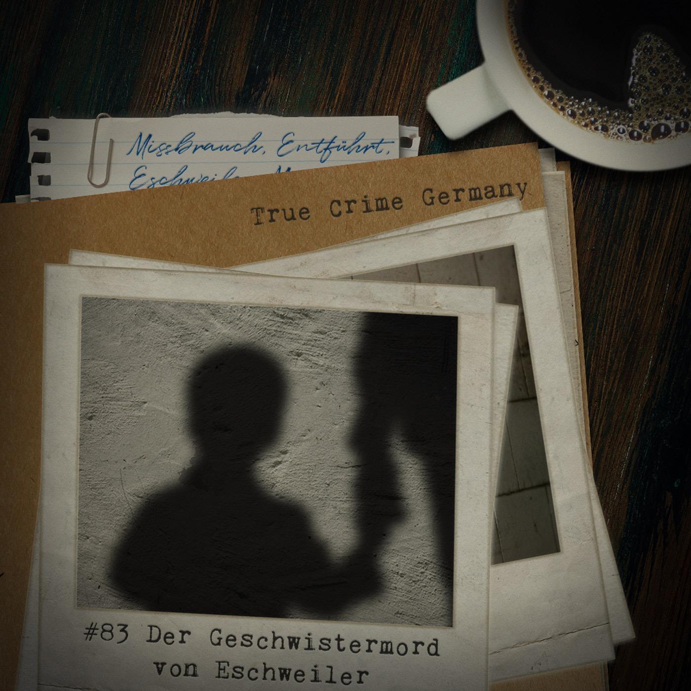 #83 Der Geschwistermord von Eschweiler