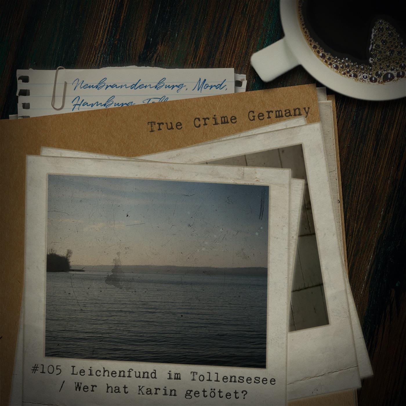 #105 Leichenfund im Tollensesee / Wer hat Karin getötet?