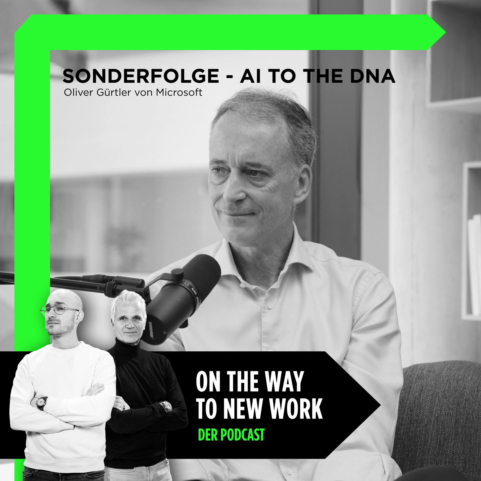 Sonderfolge - AI to the DNA | Oliver Gürtler von Microsoft