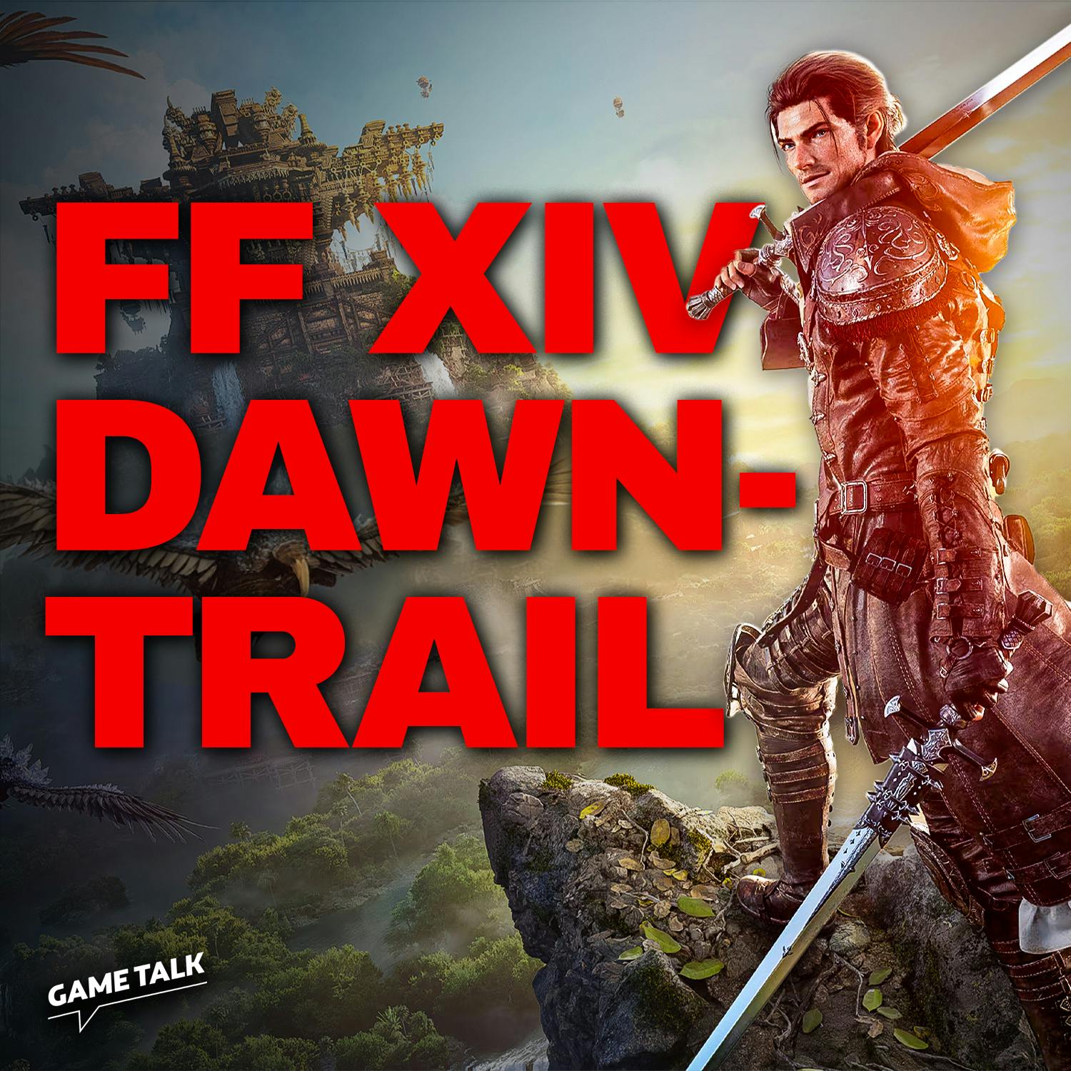 #267 | FINAL? VON WEGEN! In Final Fantasy XIV geht’s jetzt ab nach Tural!