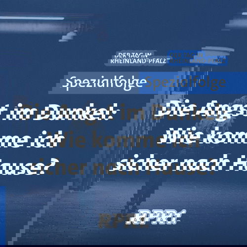 Die Angst im Dunkeln: Wie komme ich sicher nach Hause?