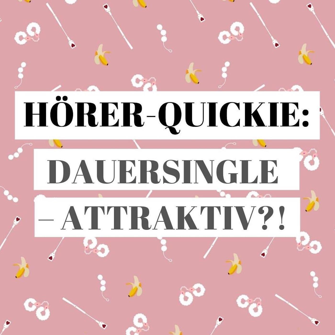 Hörer-Quickie: Dauersingle